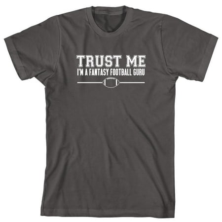Trust Me I'm A Fantasy Football Guru Men's Shirt - ID: