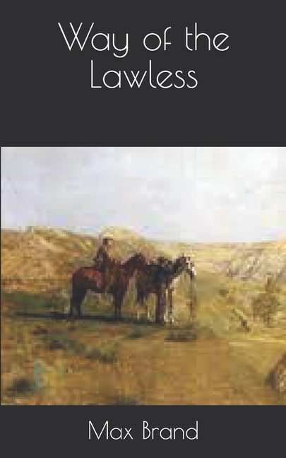 Way of the Lawless (Paperback)