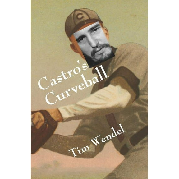 Castro's Curveball, (Paperback)