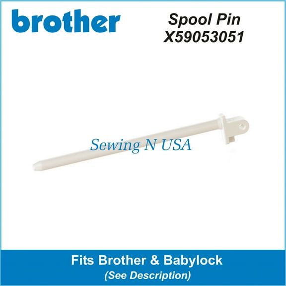Brother Spool Pin X59053051 Fits Brother & Babylock See Description