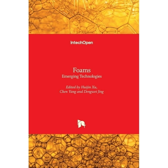 Foams: Emerging Technologies (Hardcover)