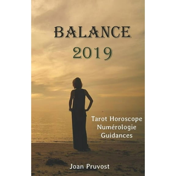 Balance 2019: Tarot Horoscope - Num, (Paperback)