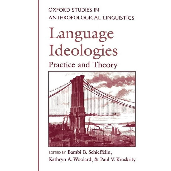 Oxford Studies in Anthropological Lingui Oxford Studies in Anthropological Linguistics, Book 16, (Paperback)