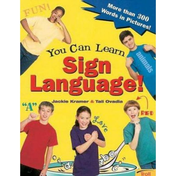 Pre-Owned You Can Learn Sign Language! (Paperback) 0439635837 9780439635837