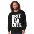 thumbnail image 3 of Cool Father's Day Best Dad Ever Men's Big & Tall Crewneck Sweatshirt Brisco Brands 5X, 3 of 5