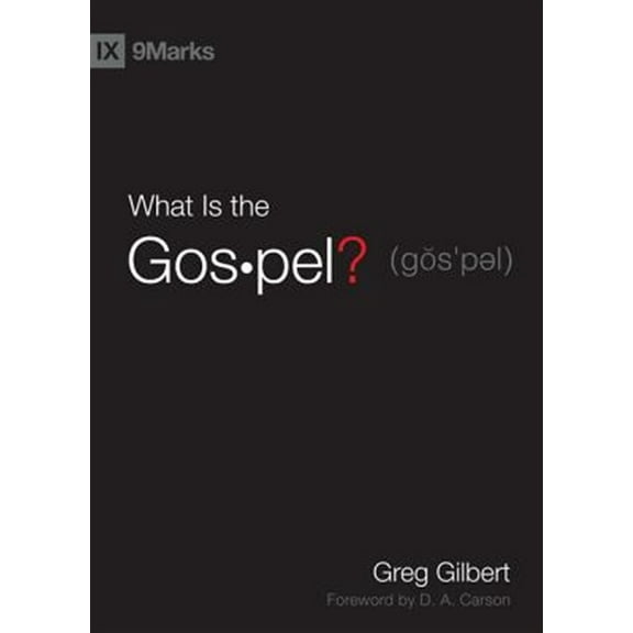 Pre-Owned What Is the Gospel? (Hardcover) 1433515008 9781433515002
