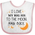thumbnail image 3 of Inktastic I Love My Big Sis to the Moon and Back Boys or Girls Baby Bib, 3 of 4