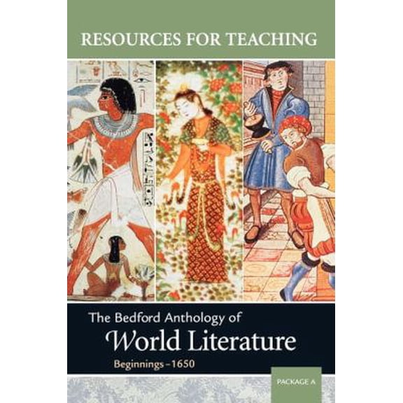 Pre-Owned The Bedford Anthology of World Literature, Package a (Resources for Teaching) (Paperback) 0312402686 9780312402686