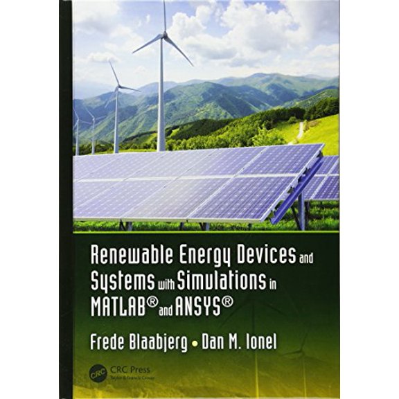 Pre-Owned Renewable Energy Devices and Systems with Simulations in MATLAB® and ANSYS®