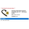 thumbnail image 2 of Automatic Choke Relay Connector - Compatible with 1977 - 1980 Toyota Corolla 1978 1979, 2 of 2