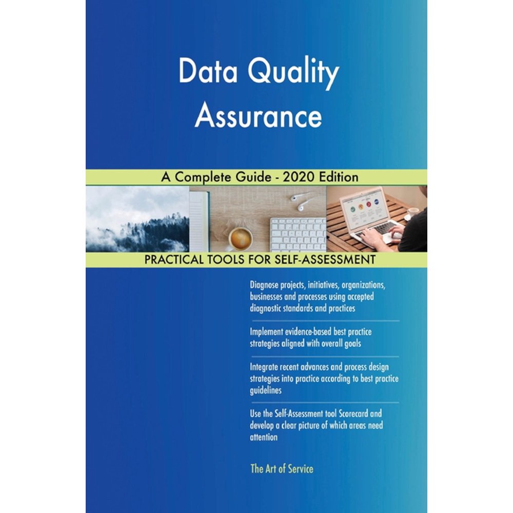 Data Quality Assurance A Complete Guide 2020 Edition (Paperback