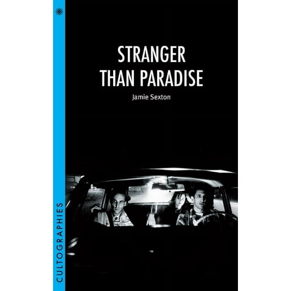 Cultographies Stranger Than Paradise, (Paperback)