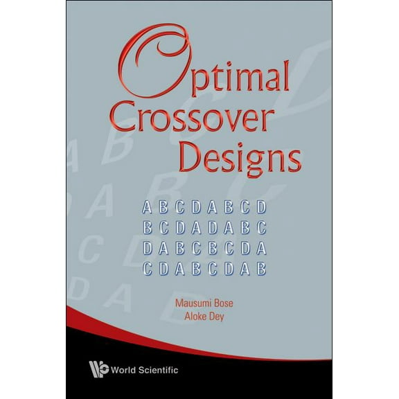Optimal Crossover Designs, (Hardcover)
