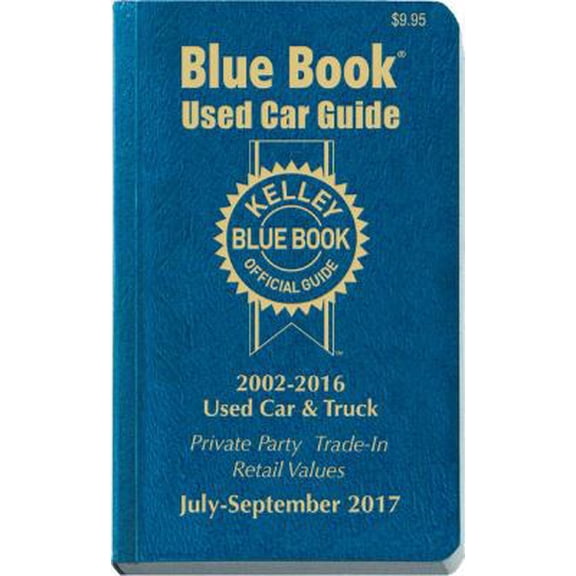 Pre-Owned Kelley Blue Book Consumer Guide Used Car Edition: Consumer Edition July - Sept 2017 (Paperback) 1936078449 9781936078448