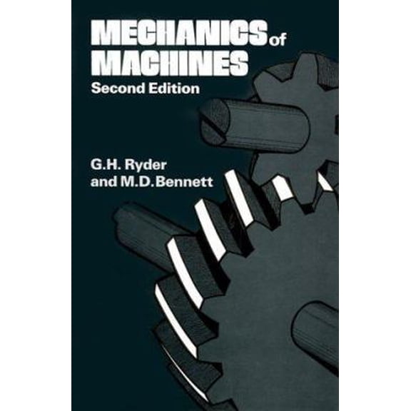 Pre-Owned Mechanics of Machines (Hardcover) 083113030X 9780831130305