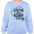 thumbnail image 2 of Living the Scrub Life Sweatshirt Unisex Small Light Blue, 2 of 5