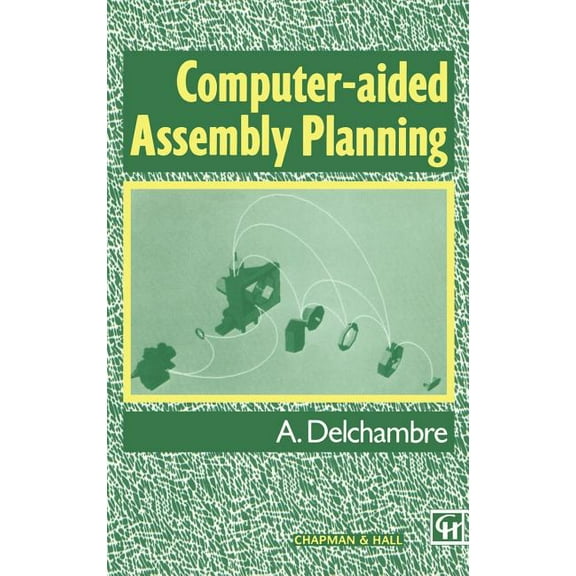 Computer-Aided Assembly Planning, (Hardcover)