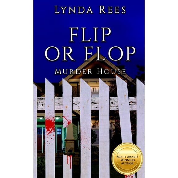 Flip or Flop, Murder House, (Paperback)