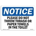 thumbnail image 1 of SignMission OS-NS-A-1824-L-17427 18 x 24 in. OSHA Notice Sign - Please Do Not Throw Trash or Paper Towels, 1 of 1