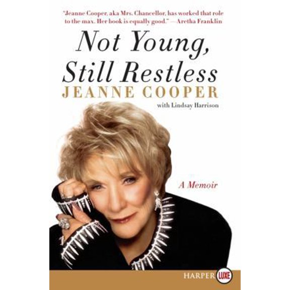 Pre-Owned Not Young, Still Restless: A Memoir (Paperback) 0062128531 9780062128539