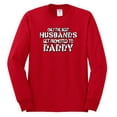 thumbnail image 2 of Wild Bobby, Only the Best Daddies Gets Promoted to Husband, Father's Day, Men Long Sleeve Shirt, Red, Large, 2 of 3