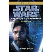 Star Wars: Clone Wars Gambit - Legends: Stealth: Star Wars Legends (Clone Wars Gambit) (Series #1) (Paperback)