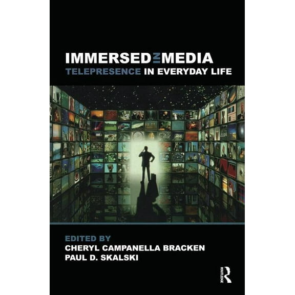 Routledge Communication Immersed in Media: Telepresence in Everyday Life, (Paperback)