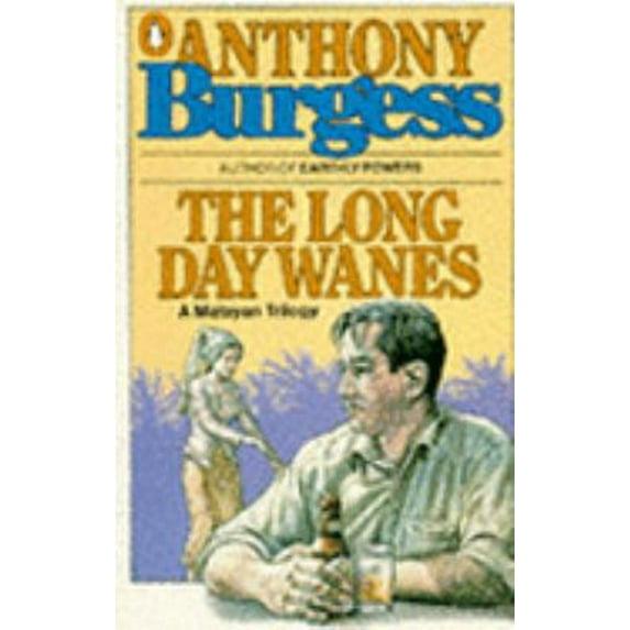 Pre-Owned The Long Day Wanes : A Malayan Trilogy (Paperback) 0140059636 9780140059632
