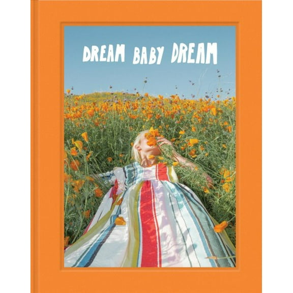 Dream Baby Dream:  Los Angeles and California Photo Book, @jimmymarble Photography Coffee Table Book   Hardcover  1452182043 9781452182049