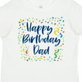thumbnail image 4 of Inktastic Happy Birthday Dad Boys or Girls Toddler T-Shirt, 4 of 5