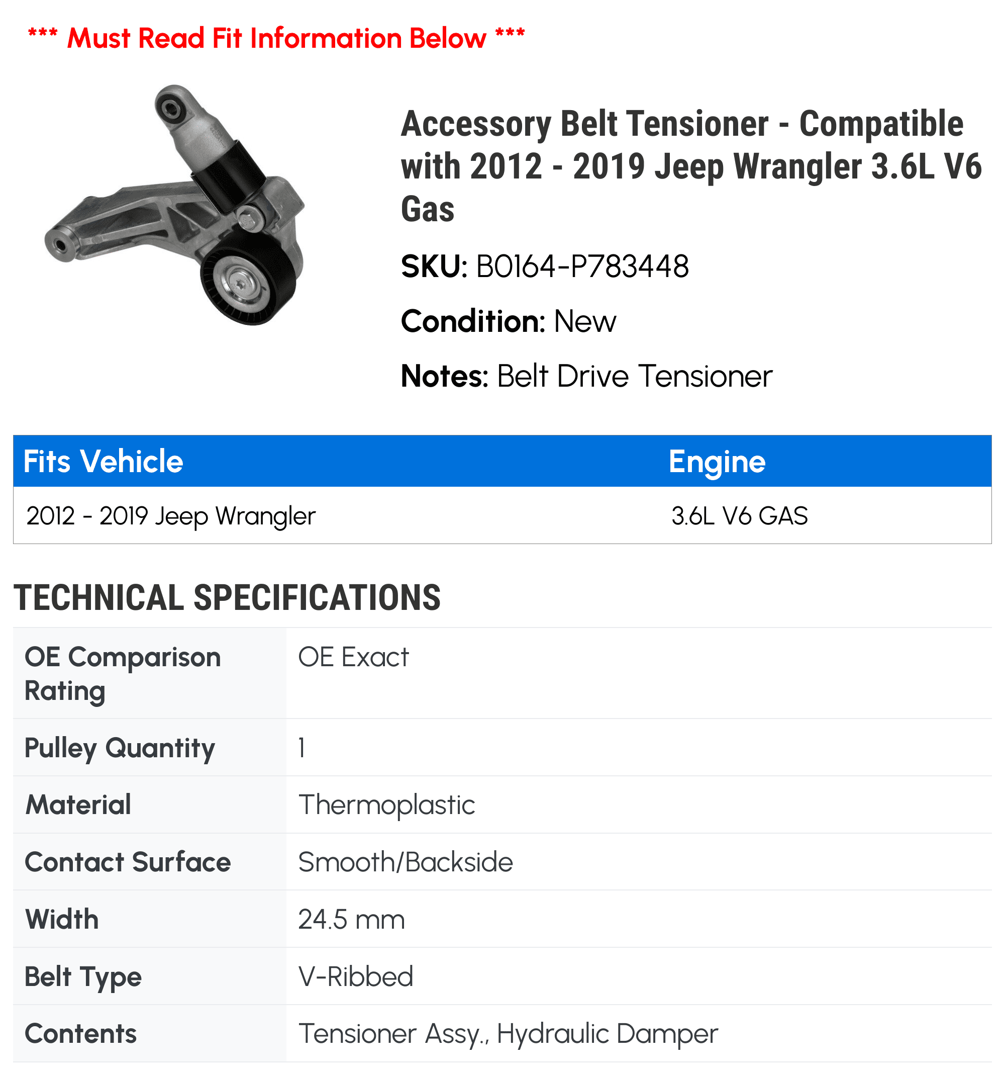 Accessory Belt Tensioner - Compatible with 2012 - 2019 Jeep Wrangler 3.6L V6 Gas 2013 2014 2015 2016 2017 2018