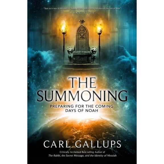 Summoning: Preparing for the Days of Noah, (Paperback)