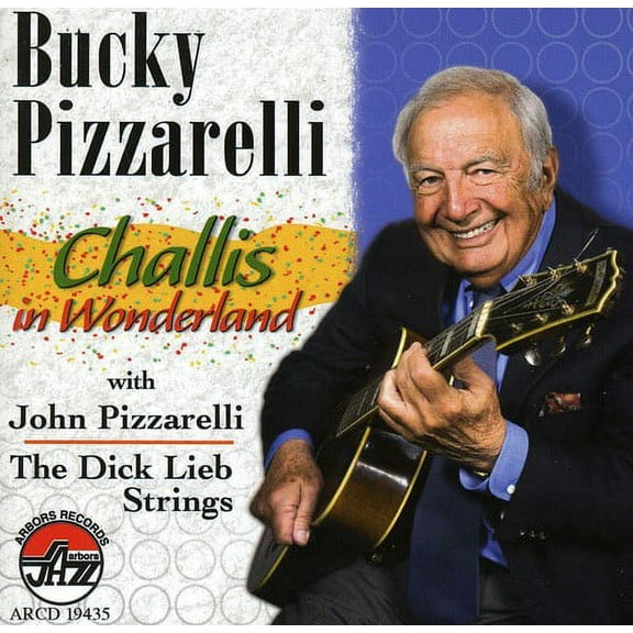 Bucky Pizzarelli - Challis in Wonderland - Jazz - CD