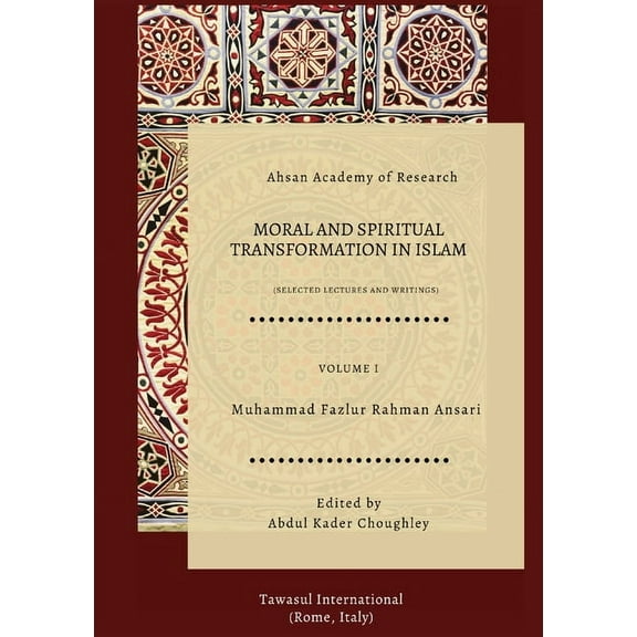 Moral and Spiritual Transformation in Islam, (Paperback)
