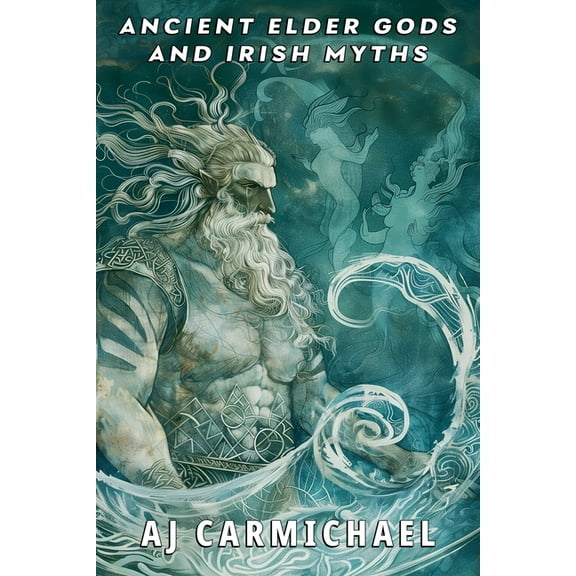 Legends of Antiquity Ancient Elder Gods and Irish Myths, Book 2, (Paperback)