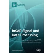 InSAR Signal and Data Processing, (Hardcover)