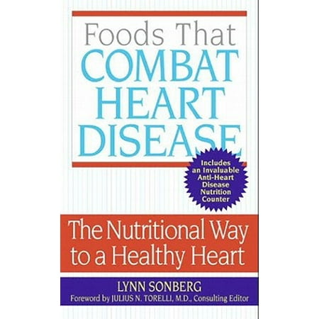 Foods That Combat Heart Disease - eBook