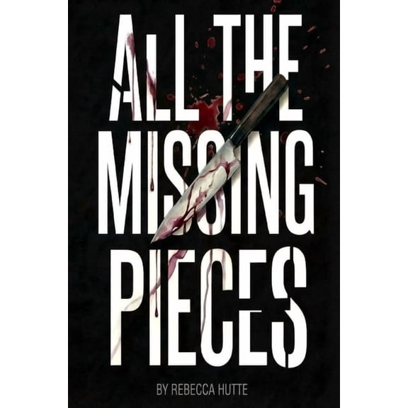All The Missing Pieces, (Paperback)
