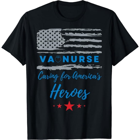 VA Nurse heroes serving heroes patriotic flag T-Shirt Black Large