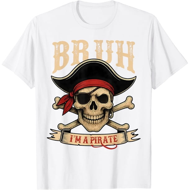 Bruh I'm A Pirate Lazy Skull - Camiseta divertida para disfraz de Halloween