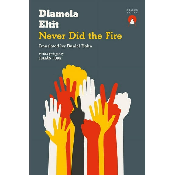 Never Did the Fire, (Paperback)