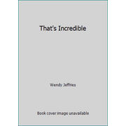 That's Incredible [Paperback - Used]