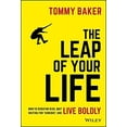 thumbnail image 1 of Pre-Owned The Leap of Your Life: How to Redefine Risk, Quit Waiting for 'Someday, ' and Live Boldly (Hardcover) 1119552532 9781119552536, 1 of 1