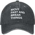 thumbnail image 2 of Move Fast and Break Things Baseball Cap Golf Dad Hat Adjustable Unconstructed for Men Women, One Size-X-Large, 2 of 8