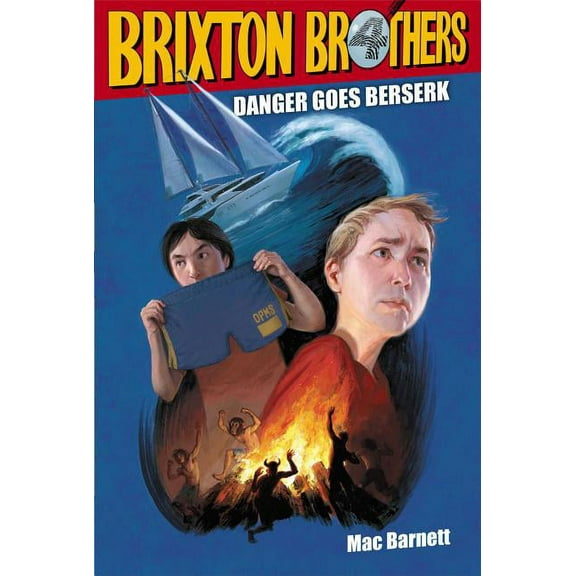 Brixton Brothers Danger Goes Berserk, Book 4, (Paperback)