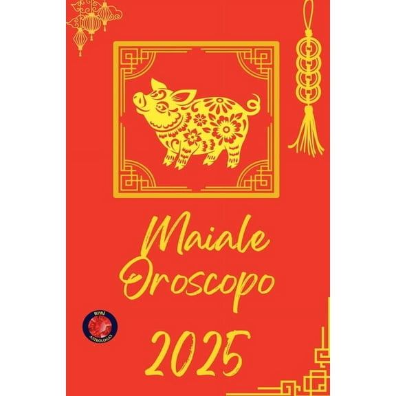 Maiale Oroscopo 2025, (Paperback)