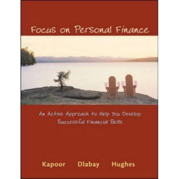 Pre-Owned Focus on Personal Finance: An Active Approach to Help You Develop Successful Financial Skills (Paperback) 0072992395 9780072992397