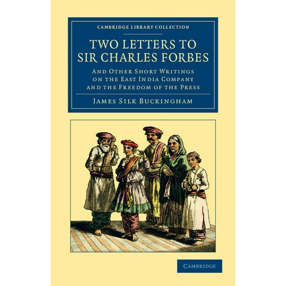Cambridge Library Collection - South Asi Two Letters to Sir Charles Forbes, (Paperback)