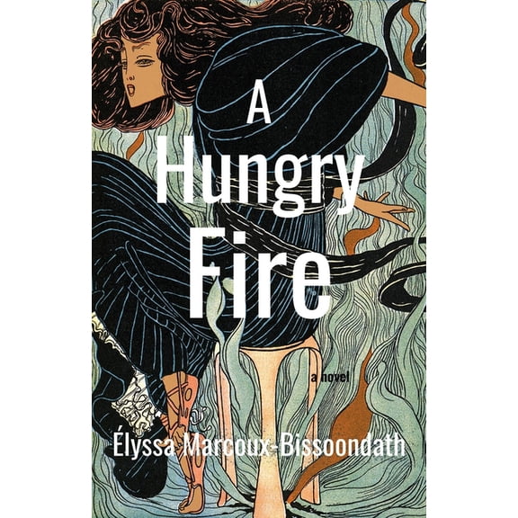 A Hungry Fire, (Paperback)