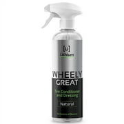 WHEELY GREAT TIRE DRESSING AND CONDITIONER, PROTECTS RUBBER FROM U.V. RAYS. CONDITIONS RUBBER SO IT WON'T DRY OUT AND CRACK. KEEPS TIRES BLACK- NOT SHINY. REMOVES BROWN FILM FROM SIDEWALLS.
